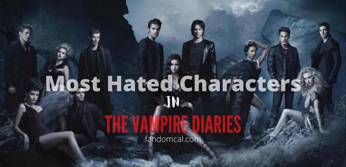 Most Hated Characters of TVD